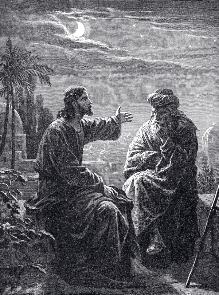 11 John 03 v03 Jesus to Nicodemus - Except a man be born again