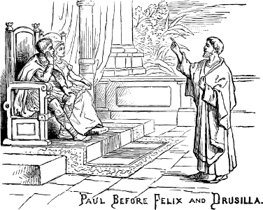 30 Paul before Felix and Drusilla