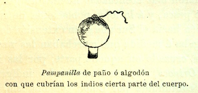 Pampanilla de paño o algodón con que cubrían los indios ci…