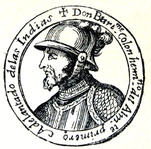 "Don Bartolome Colón, hermano del Almirante primero, Adela…