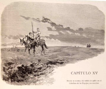Cap. XV "Donde se cuenta y da noticia de quién era el Caba…
