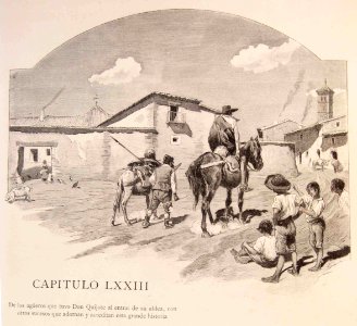 "Cap. LXXIII. De los agüeros que tuvo Don Quijote al entra…