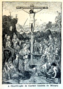 "A Crucificaçao de Christo (Andréa de Milano)"