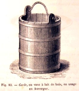 "Gerle, ou vase à lait de bois, en usage en Auvergne".. Free illustration for personal and commercial use.