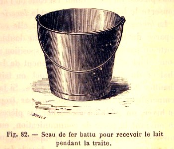 "Seau de fer battu pour recevoir le lait pendant la traite…. Free illustration for personal and commercial use.
