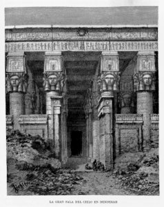 "La gran sala del Cielo en Denderah"