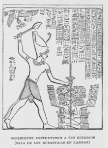 "Scheschenk destruyendo a sus enemigos (Sala de los Bubastidas en Karnak)"