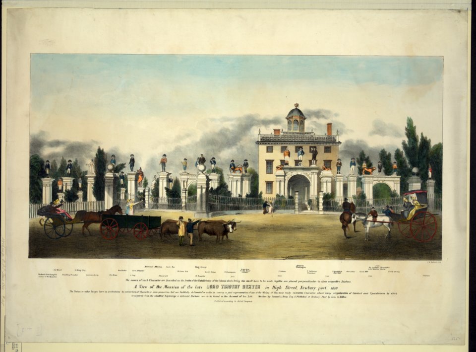 A view of the mansion of the late Lord Timothy Dexter in High Street, Newburyport, 1810 - J.H. Bufford's lith. LCCN93504543
