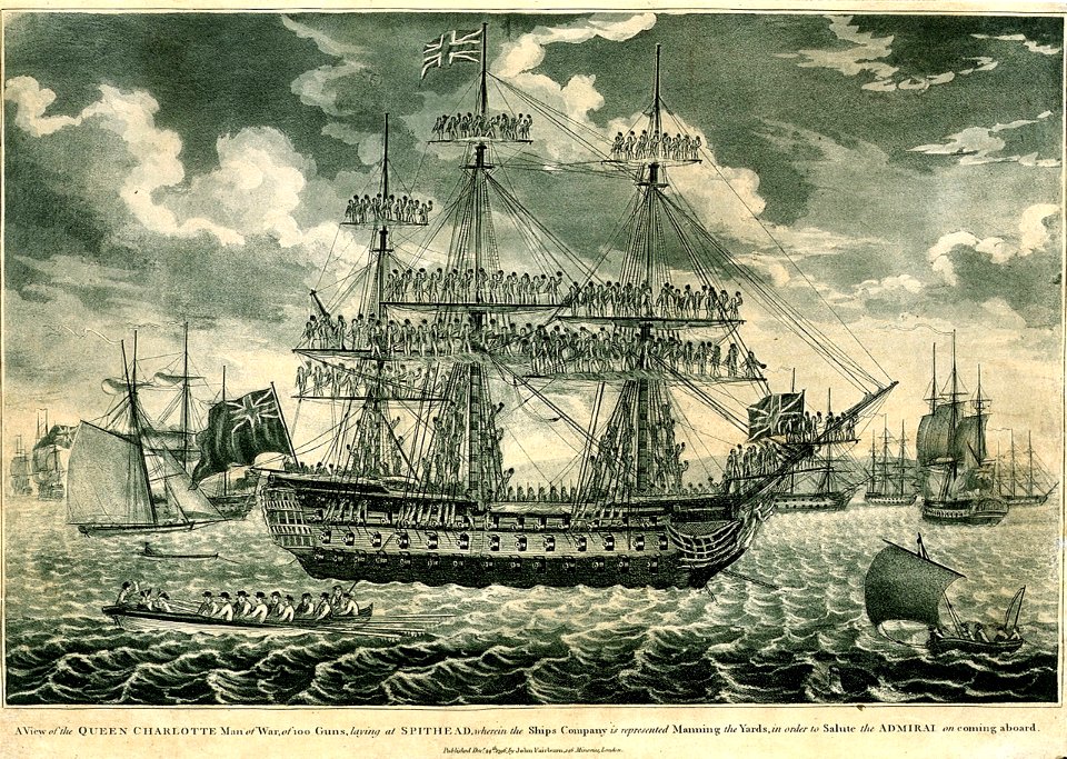 A view of the Queen Charlotte Man of War, of 100 guns, laying at Spithead, where in the ships Company is represented Manning the Yards, in order to salute the Admiral on coming aboard RMG PW7981