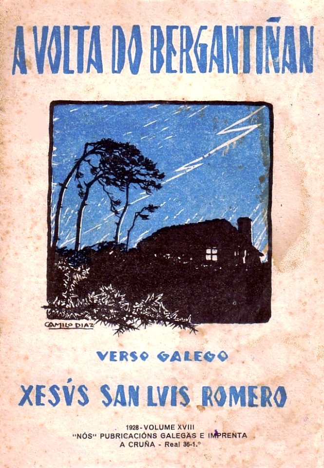 A volta do bergantiñán de Xesús San Luis Romero, A Cruña, Editorial Nós, 1928