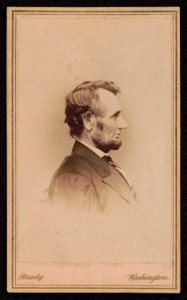 Abraham Lincoln) - Brady, Washington; Brady's National Photographic Portrait Galleries No. 352 Pennsylvania Av. Washington, D.C.; Broadway & Tenth St. New York LCCN2017659616