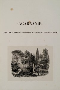 Acarnanie, avec les iles de Céphalonie, d'Ithaque et de Leucadie Source Mavroner à Ithaque - Stackelberg Otto Magnus Von - 1834