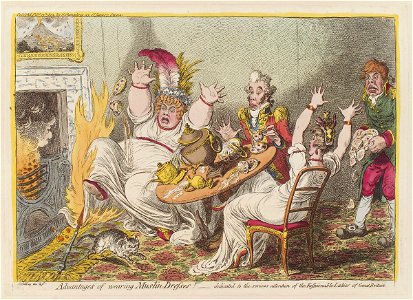 Advantages of wearing muslin dresses! by James Gillray