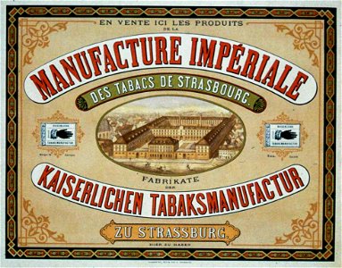 Affiche manufacture impériale des tabacs de Strasbourg