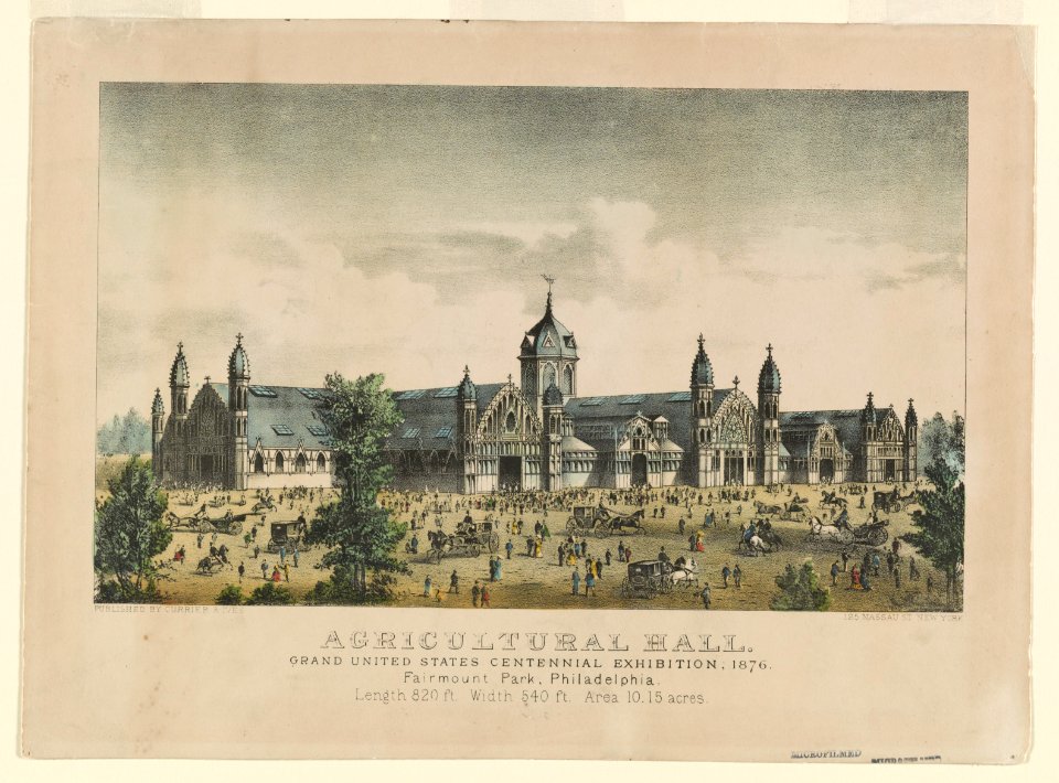 Agricultural Hall. Grand United States Centennial Exhibition, 1876. Fairmount Park, Philadelphia LCCN90708470