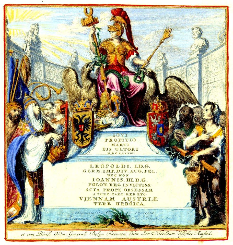 Atlas Van der Hagen-KW1049B10 051-IOVI PROPITIO MARTI BIS ULTORI MDCLXXXIII LEOPOLDI I.D.G. GERM. IMP. DIV. AUG. FEL. NEC NON IOANNIS. III. D.G. POLON. REG. INVICTISS- ACTA PROPE OBSESSAM VIENNAM AUSTRIAE VERE HERÖICA