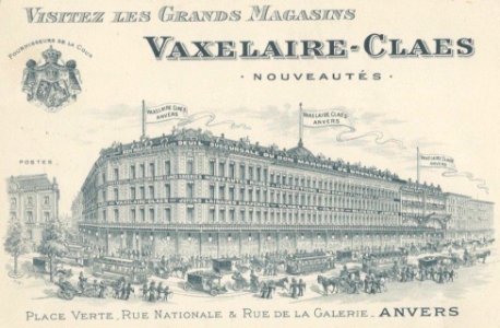 Au Bon Marché Vaxelaire-Claes (place Verte, rue nationale & rue de la Galerie - Anvers)