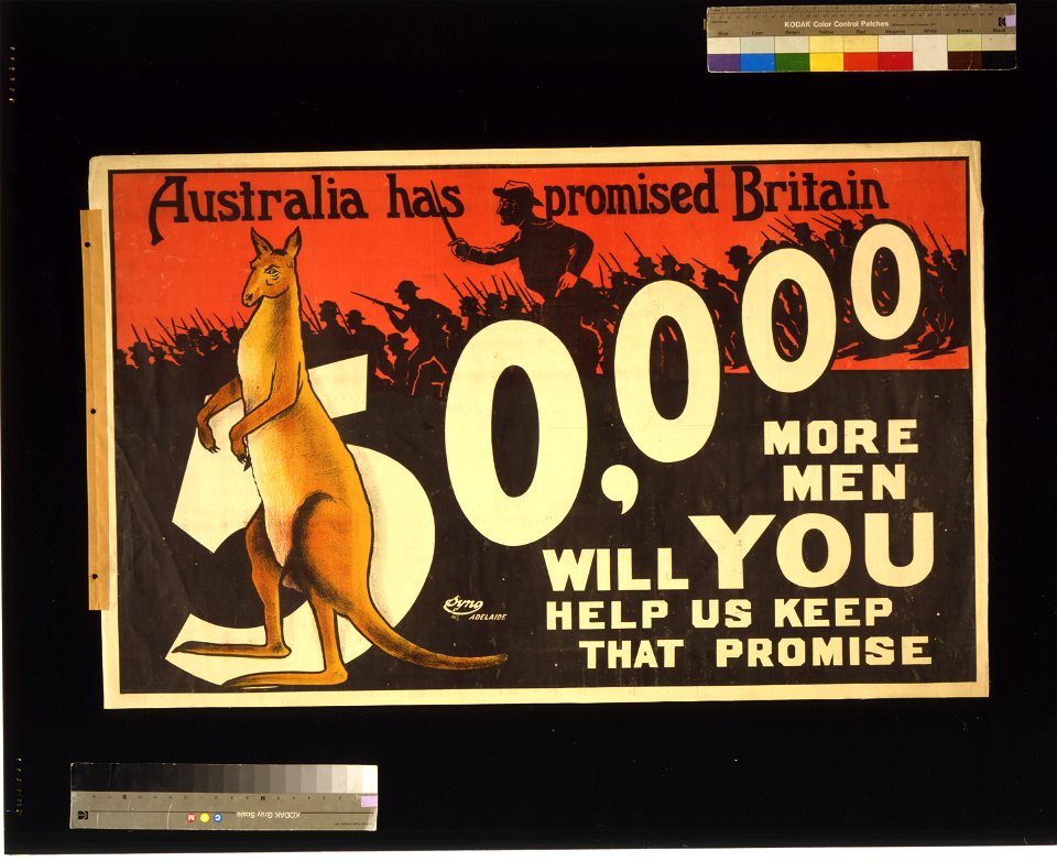 Australia has promised Britain 50,000 more men; will you help us keep that promise LCCN2004675096
