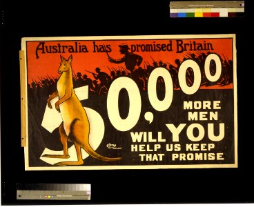 Australia has promised Britain 50,000 more men; will you help us keep that promise LCCN2004675096