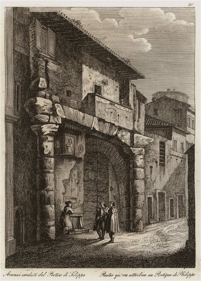 Avanzi creduti del Portico di Filippo - Li Monumenti Piú Celebri Di Roma Antica E Moderna Disegnati Da Vero Ed Incisi Dai Migliori Artisti Rome Presso Po - 1850