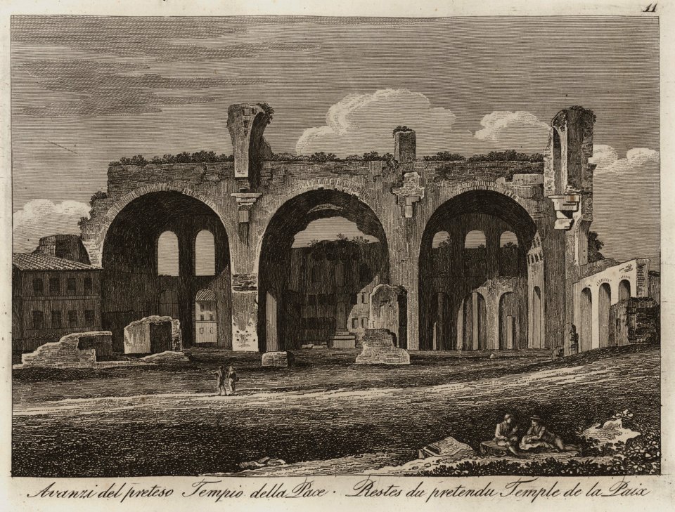 Avanzi del preteso Tempio de la Pace - Li Monumenti Piú Celebri Di Roma Antica E Moderna Disegnati Da Vero Ed Incisi Dai Migliori Artisti Rome Presso Po - 1850