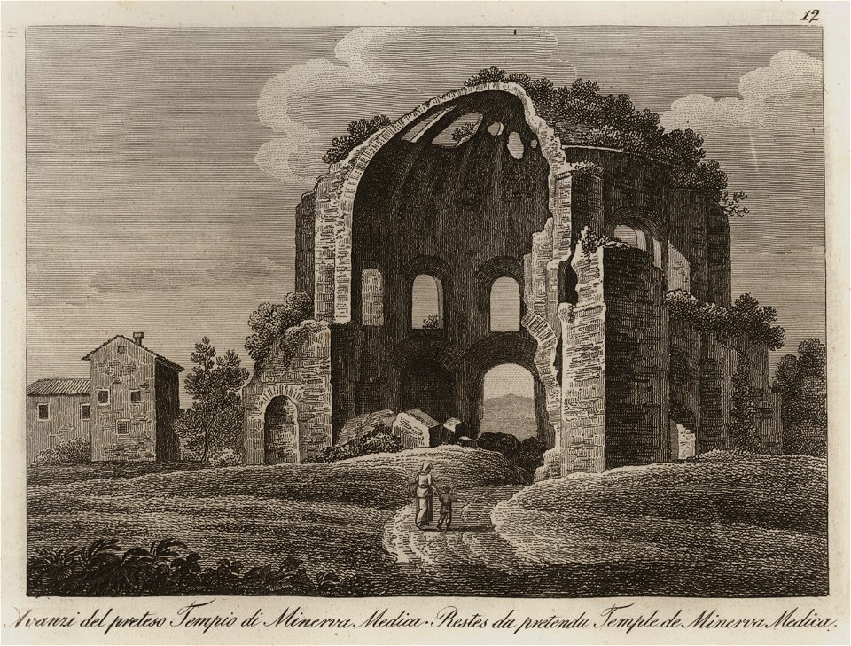 Avanzi del preteso Tempio di Minerva Medica - Li Monumenti Piú Celebri Di Roma Antica E Moderna Disegnati Da Vero Ed Incisi Dai Migliori Artisti Rome Presso Po - 1850