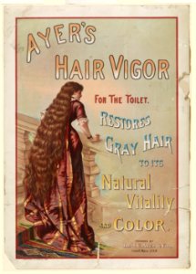 Ayer's hair vigor for the toilet. Restores gray hair to its natural vitality and color LCCN2017646658