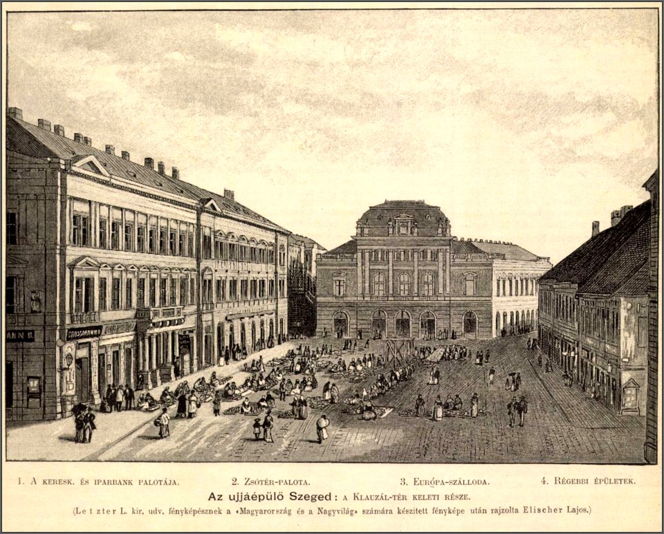 Az újjáépülő Szeged 3. Magyarország és a Nagyvilág, 1883