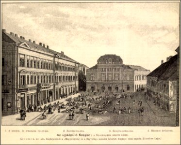 Az újjáépülő Szeged 3. Magyarország és a Nagyvilág, 1883