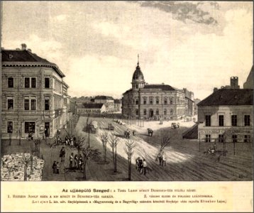 Az újjáépülő Szeged, Magyarország és a Nagyvilág, 1883