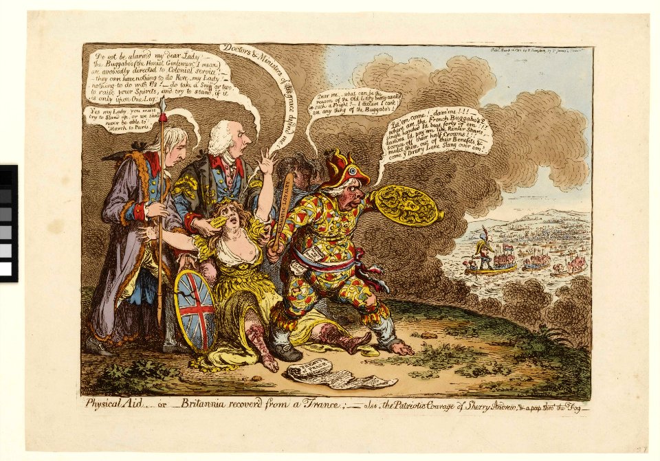 'Physical Aid, - or - Britannia recover'd from a Trance- - also - the Patriotic Courage of Sheery Andrew; and a peep thro' the Fog' (caricature) RMG PW3967
