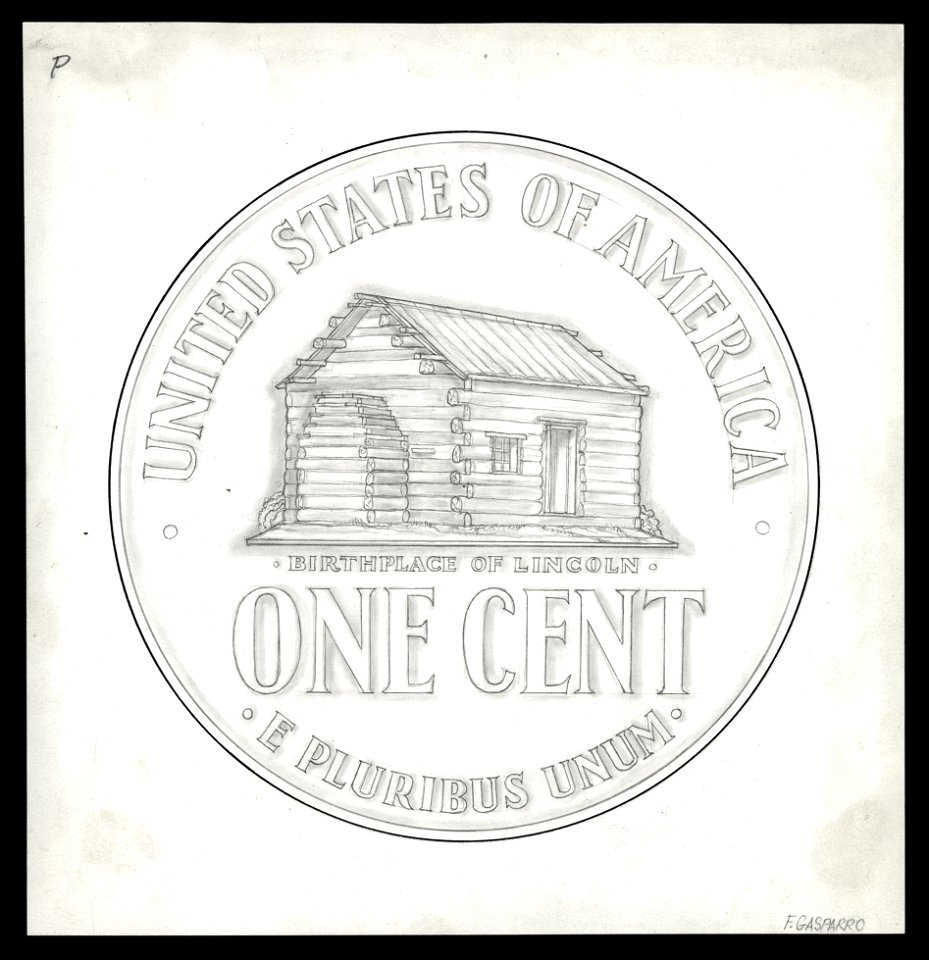 GASPARRO, Frank design artwork for reverse of US Lincoln cent (Log cabin 1)