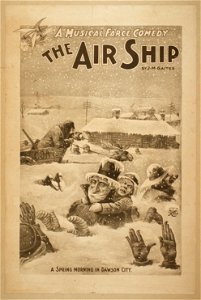 A musical farce comedy, The air ship by J.M. Gaites. LCCN2014636268