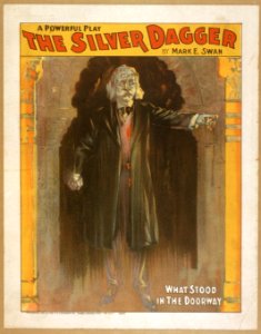 A powerful play, The silver dagger, by Mark E. Swan LCCN2014635470