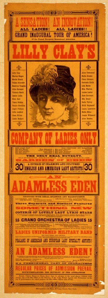 A sensation! An innovation! All ladies! All ladies! Grand inaugural tour of America of the famed European sensational attraction, Lilly Clay's Company of Ladies Only the only real novelty LCCN2014635897
