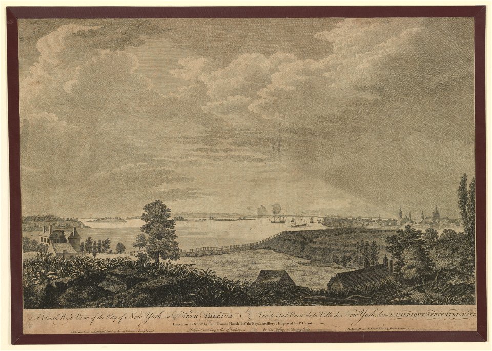 A south west view of the city of New York, in North America Vue de sud ouest de la ville de New York, dans l'Amerique Septentrionale - - drawn on the spot by Capt. Thomas Howdell, of the LCCN2004671511