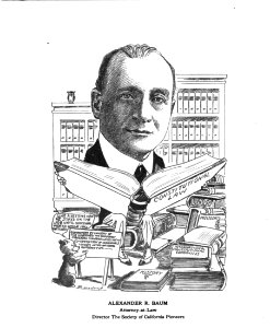 Alexander R. Baum, Attorney -at-Law, Director, The Society of California Pioneers. Caricature