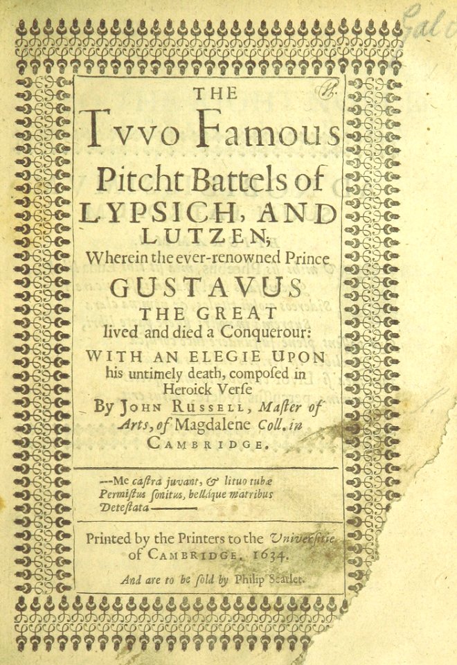 RUSSEL(1634) The Two Famous Pitcht Battels of Lypsich and Lutzen