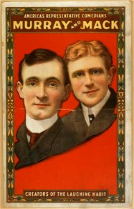 America's representative comedians, Murray and Mack creators of the laughing habit. LCCN2014635538
