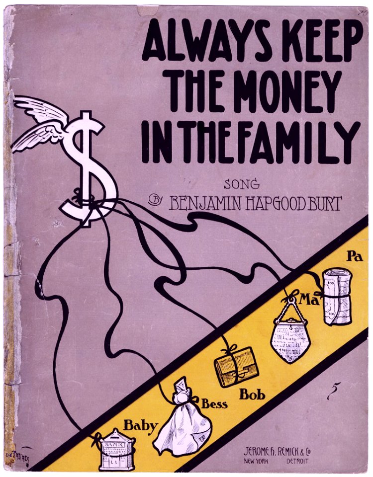 Always keep the money in the family 1908