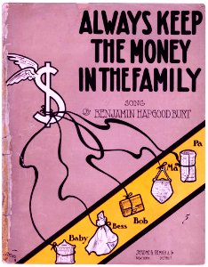 Always keep the money in the family 1908