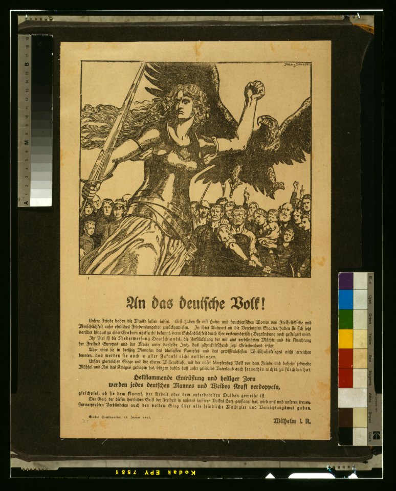 An das deutsche Volk! ... Hellflammende Entrüftung und heiliger Orn werden jedes deutschen Mannes und Weibes Kraft verdoppeln ... Wilhelm I.R. - Franz Stassen. LCCN2004666118