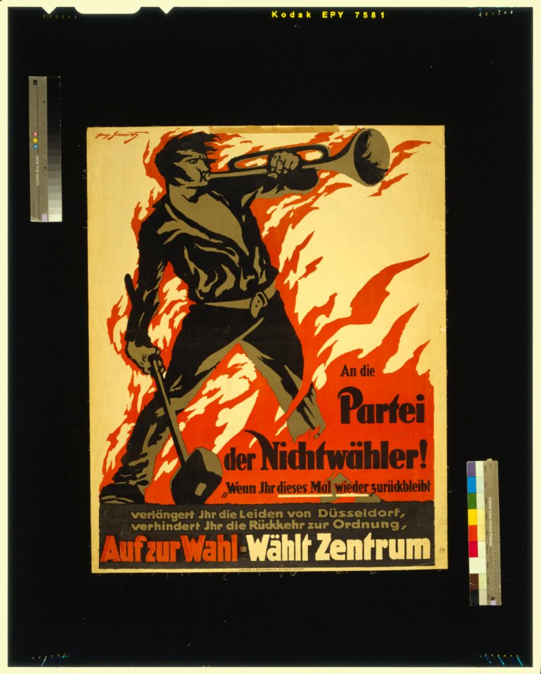 An die Partei der Nichtwähler! ... Auf zur Wahl; Wählt Zentrum - Georg Schwartz. LCCN2004666149