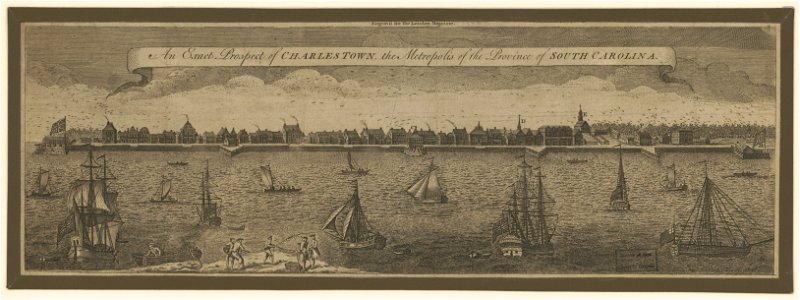 An exact prospect of Charlestown, the metropolis of the province of South Carolina LCCN2012647508