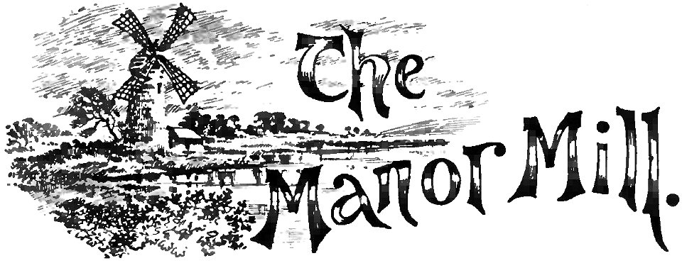 An Old English Home and Its Dependencies, The Manor Mill—ornament