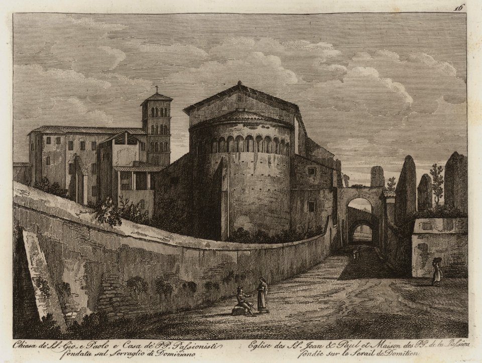 Chiesa de SS Giovanni e Paolo e Casa de PP Passionisti fondata sul Serraglio di Domiziano - Li Monumenti Piú Celebri Di Roma Antica E Moderna Disegnati Da Vero Ed Incisi Dai Migliori Artisti Rome Presso Po - 1850