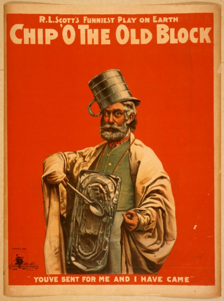 Chip 'o the old block R.L. Scott's funniest play on earth. LCCN2014636088