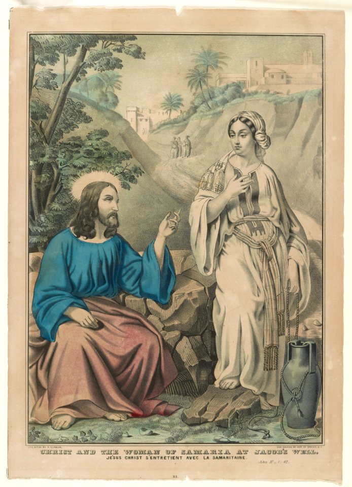 Christ and the woman of Samaria at Jacob's Well- Jesus Christ S'Entretient avec la Samaritaine. John IV - 1-42 LCCN90715946