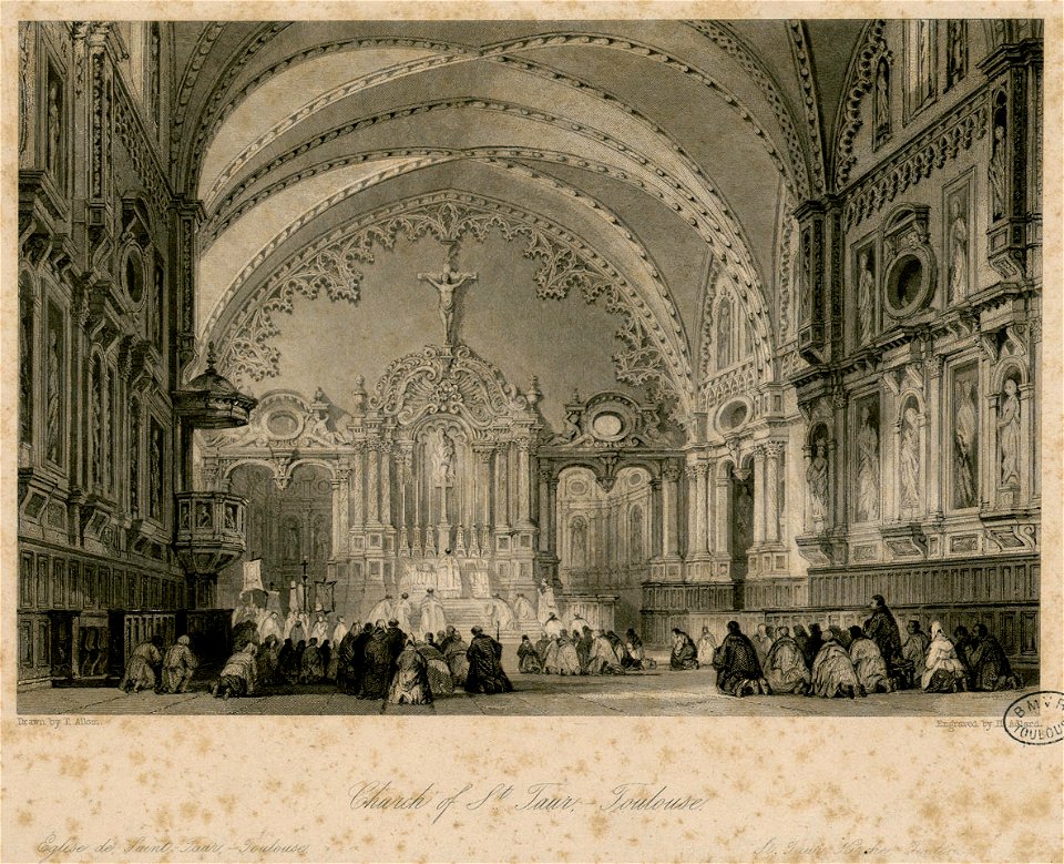 Church of St Taur, Toulouse = Eglise de Saint-Taur, Toulouse = St Taur Kirche, Toulouse - Fonds Ancely - B315556101 A ALLOM 1 021