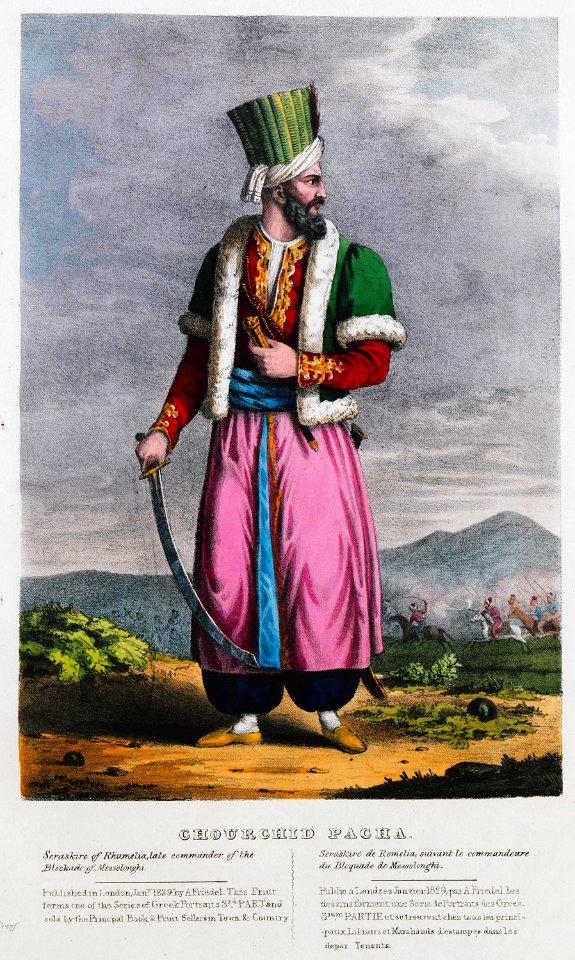 Churchid Pacha Seraskier of Rhumelia Late Commander of the Blockade of Mesolonghi - Friedel Adam De - 1830